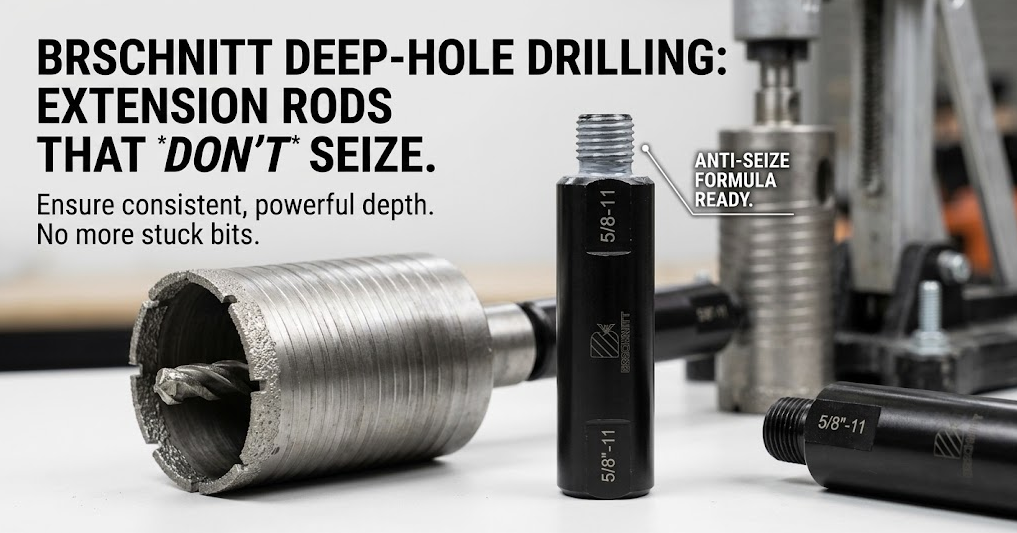 How to Use Diamond Core Drill Bit Extension Rods for Deep-Hole Drilling Without Thread Seizing